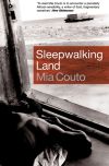 Sleepwalking Land, by Mia Coutou