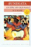 Sundiata: An Epic of Old Mali, by D. T. Niane